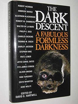 Cover Art for 9780246137524, The Dark Descent: A Fabulous Formless Darkness v. 3 by David G. Hartwell