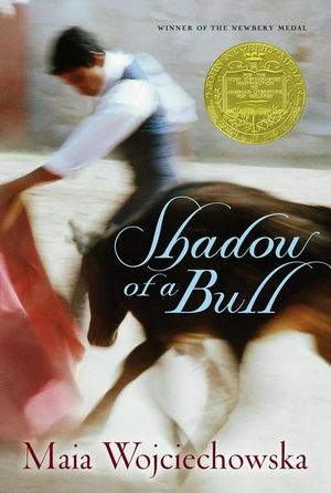 Cover Art for 9781416933953, Shadow of a Bull by Maia Wojciechowska