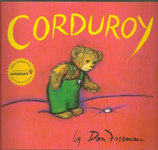 Cover Art for 9780670011117, Corduroy (Jumpstart Read for the Record Edition) by Don Freeman