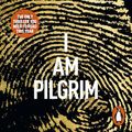 Cover Art for B00QKVDMSA, I Am Pilgrim, Volume 1 by Terry Hayes