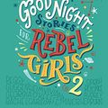 Cover Art for B07B435C97, Good Night Stories for Rebel Girls 2 by Francesca Cavallo, Elena Favilli