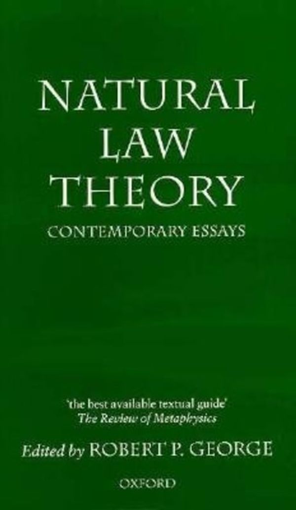 Cover Art for 9780198235521, Natural Law Theory: Contemporary Essays by Robert P. George