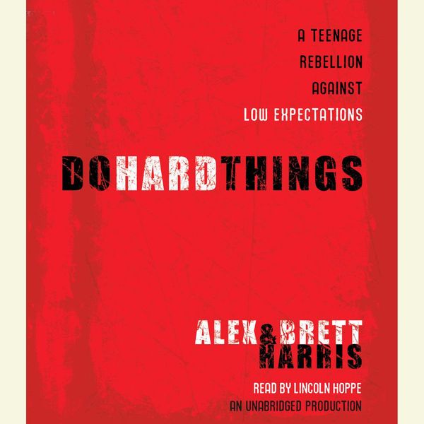 Cover Art for 9780739359075, Do Hard Things by Unknown