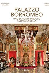 Cover Art for 9788891817976, Palazzo Borromeo. Uno scrigno barocco sull'Isola Bella. Ediz. illustrata by Marco Carminati, Stefano Zuffi