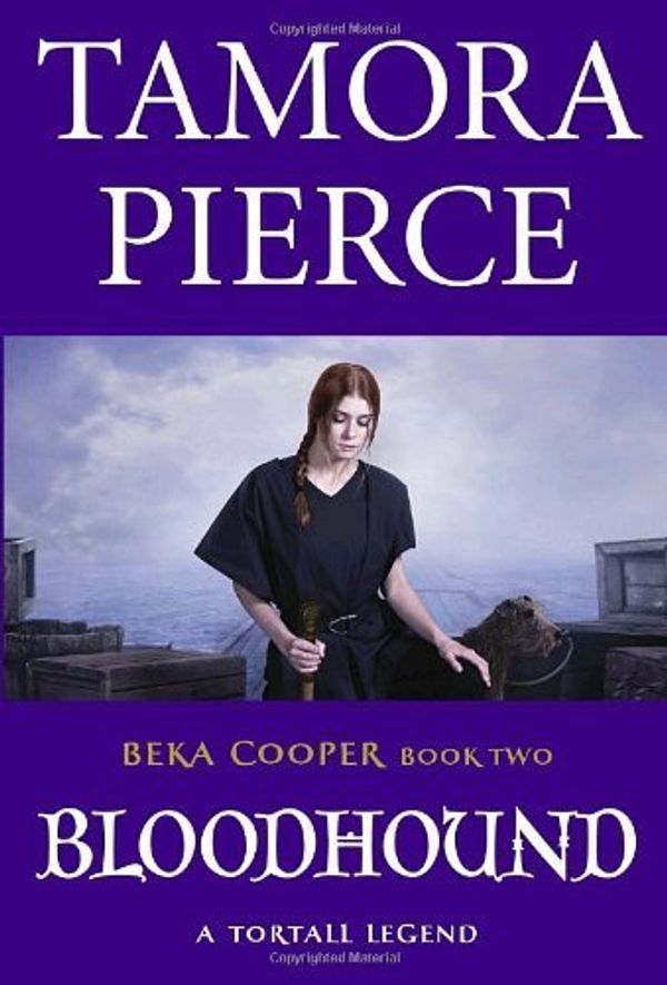 Cover Art for B017MY8TY0, Bloodhound (Beka Cooper) by Tamora Pierce (2009-04-14) by Tamora Pierce;