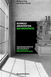 Cover Art for 9783803023780, Gay Architects: Silent Biographies by Wolfgang Voigt, Uwe Bresan