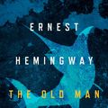 Cover Art for 9781551997308, The Old Man and the Sea by Ernest Hemingway