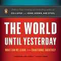 Cover Art for 9780143124405, The World Until Yesterday by Jared Diamond