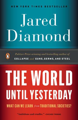Cover Art for 9780143124405, The World Until Yesterday by Jared Diamond