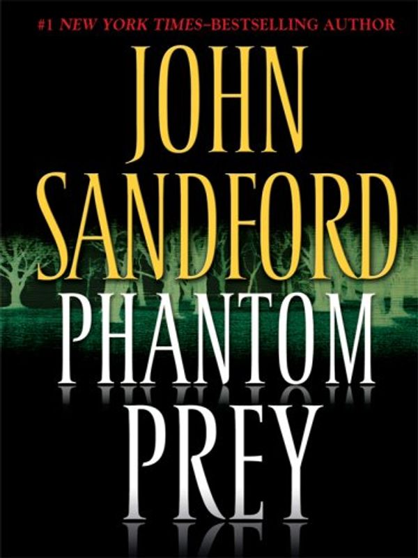 Cover Art for 9781410405357, Phantom Prey by John Sandford