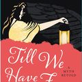 Cover Art for 9780062565426, Till We Have Faces by C. S. Lewis