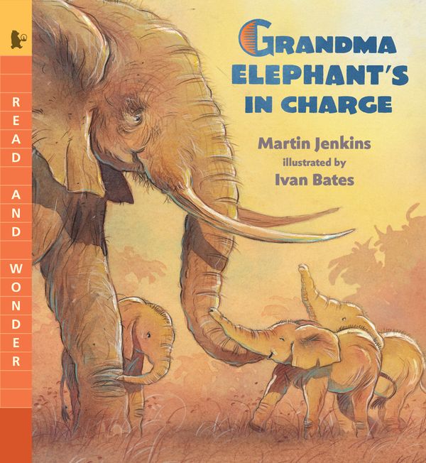 Cover Art for 9780763673819, Grandma Elephant's in Charge by Martin Jenkins