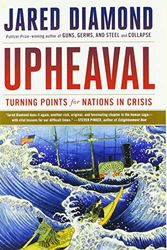 Cover Art for 9780316492645, Upheaval: Turning Points for Nations in Crisis by Jared Diamond