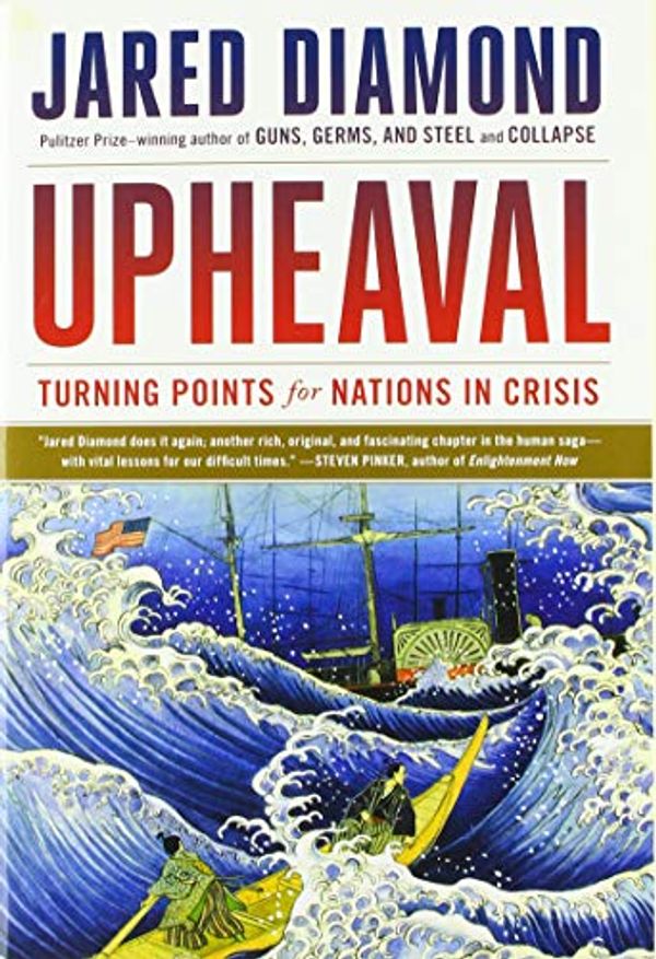 Cover Art for 9780316492645, Upheaval: Turning Points for Nations in Crisis by Jared Diamond
