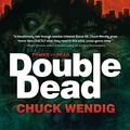 Cover Art for 9781849972710, Double Dead by Chuck Wendig