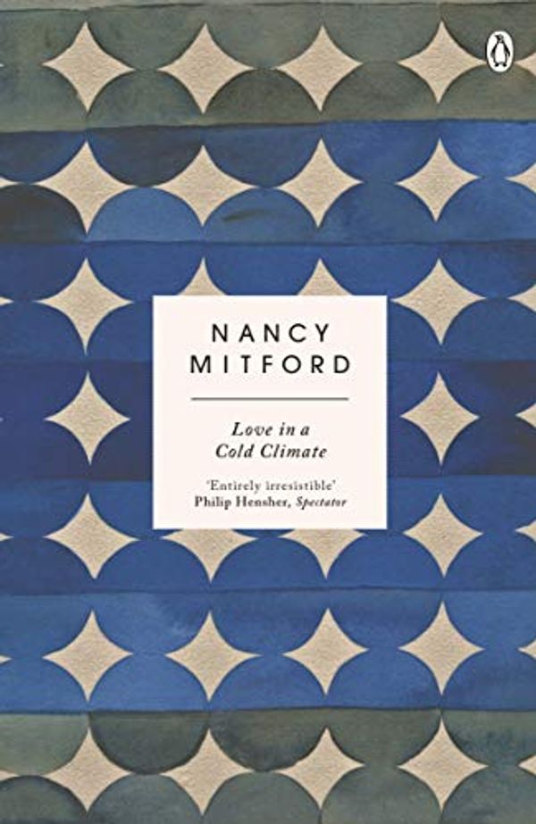 Cover Art for B0167TOL5C, Love in a Cold Climate by Nancy Mitford