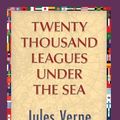 Cover Art for 9781421851624, Twenty Thousand Leagues Under the Sea by Jules Verne