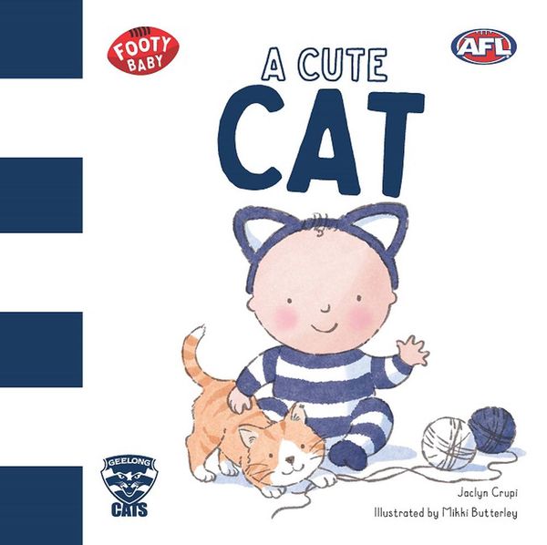 Cover Art for 9781760505400, A Cute Cat: Geelong Cats (Volume 7) by Jaclyn Crupi