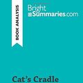 Cover Art for 9782808019774, Cat's Cradle by Kurt Vonnegut (Book Analysis): Detailed Summary, Analysis and Reading Guide by Bright Summaries, Bright
