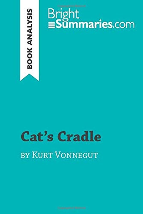 Cover Art for 9782808019774, Cat's Cradle by Kurt Vonnegut (Book Analysis): Detailed Summary, Analysis and Reading Guide by Bright Summaries, Bright