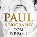 Cover Art for B079GG5YLP, Paul: A Biography by Tom Wright