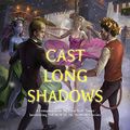 Cover Art for B07BY25X3K, Ghosts of the Shadow Market 2: Cast Long Shadows by Cassandra Clare