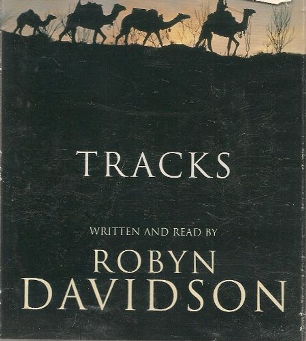 Cover Art for 9780333746097, Tracks by Robyn Davidson