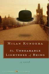 Cover Art for 9780061148521, The Unbearable Lightness of Being by Milan Kundera