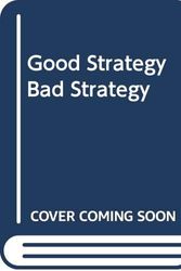 Cover Art for 4713510945766, Good Strategy Bad Strategy by Rumelt, Richard P