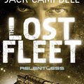 Cover Art for 9780857685490, The Lost Fleet: Relentless Bk. 5 by Jack Campbell