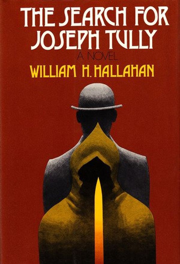 Cover Art for 9780672519970, The search for Joseph Tully: A novel by William H. Hallahan