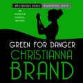 Cover Art for 9781696605199, Green for Danger by Christianna Brand