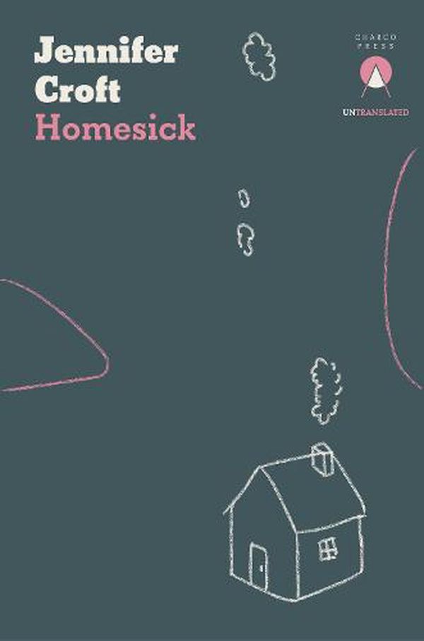 Cover Art for 9781913867317, Homesick by Jennifer Croft