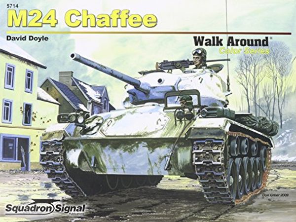 Cover Art for 9780897475921, M24 Chaffee - Armor Walk Around Color Series No. 14 by David Doyle