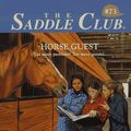 Cover Art for 9780553486230, Horse Guest (Saddle Club, No. 73) by Bonnie Bryant