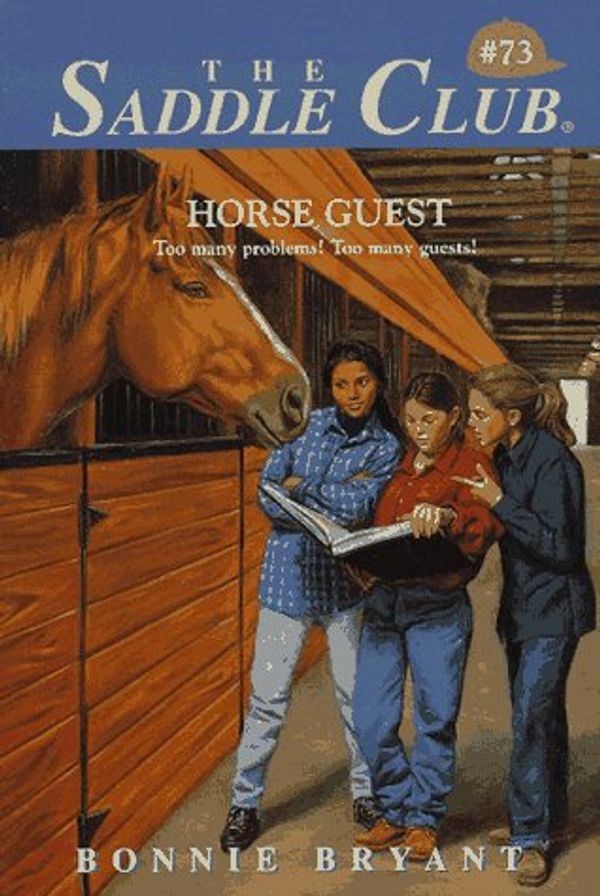 Cover Art for 9780553486230, Horse Guest (Saddle Club, No. 73) by Bonnie Bryant