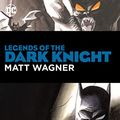 Cover Art for B089ZZ1HWZ, Legends of the Dark Knight: Matt Wagner (Batman: Legends of the Dark Knight) by Matt Wagner