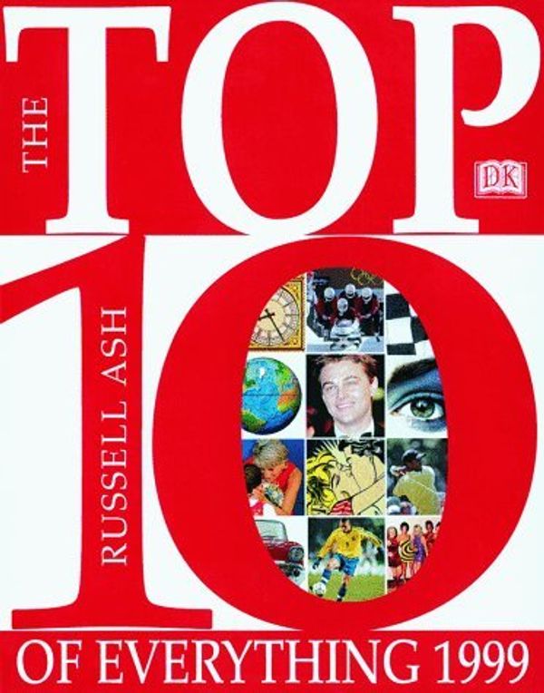 Cover Art for 0635517035247, The Top 10 of Everything 1999 by Russell Ash