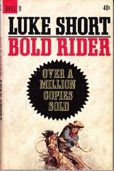Cover Art for 9780440106838, Bold Rider by Luke Short