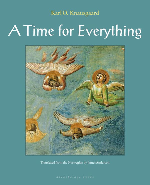 Cover Art for 9780980033083, A Time for Everything by Karl Ove Knausgaard