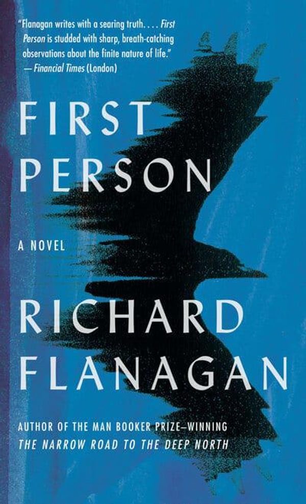Cover Art for 9780525563310, First Person by Richard Flanagan