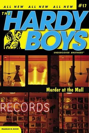 Cover Art for 9781416939306, Murder at the Mall by Franklin W. Dixon