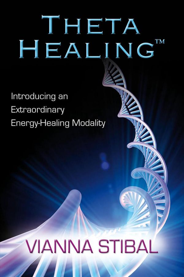 Cover Art for 9781401929282, Thetahealing: Introducing an Extraordinary Energy Healing Modality by Vianna Stibal