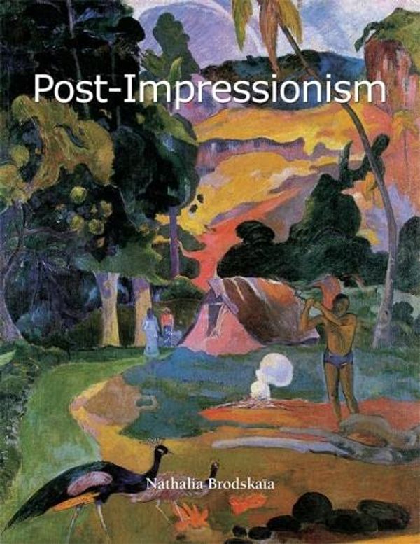 Cover Art for 9781646995332, Post-Impressionism by Nathalia Brodskaia