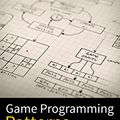 Cover Art for B00P5URD96, Game Programming Patterns by Robert Nystrom