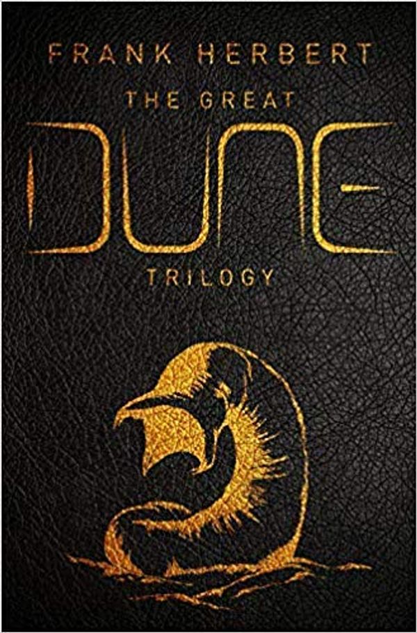 Cover Art for B07JHP8P2V, [By Frank Herbert ] The Great Dune Trilogy: Dune, Dune Messiah, Children of Dune (Hardcover)【2018】by Frank Herbert (Author) (Hardcover) by Unknown