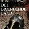 Cover Art for 9788711423813, Det brændende land (in Danish) by Bernard Cornwell