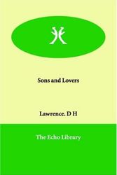 Cover Art for 9781846376122, Sons and Lovers by D H Lawrence