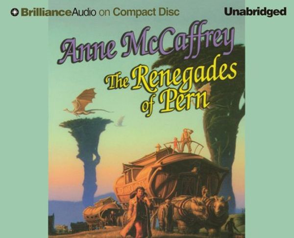 Cover Art for 9781597370271, The Renegades of Pern by Anne McCaffrey