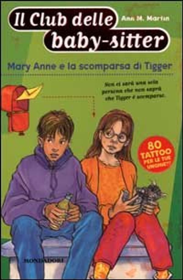 Cover Art for 9788804489092, Mary Anne e la scomparsa di Tigger by Ann M. Martin